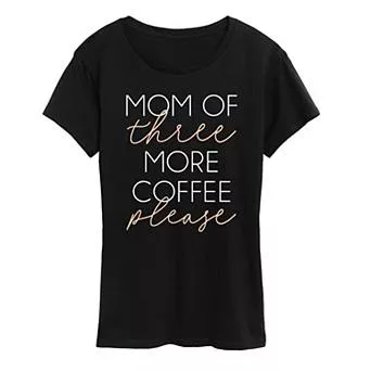Women's Mom Of Three More Coffee Please Graphic Tee